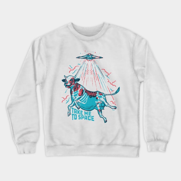 TAKE ME TO SPACE Crewneck Sweatshirt by Travis Knight